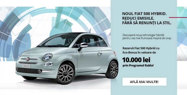 Rezervă Fiat 500 Hybrid cu Eco-bonus în valoare de 10.000 lei (P)