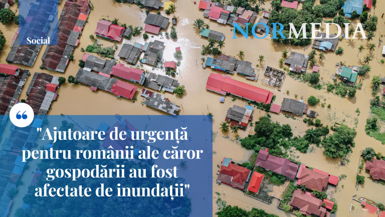 Ajutoare de urgență pentru românii ale căror gospodării au fost afectate de inundații