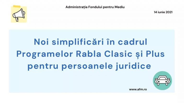Noi simplificări ale Programelor Rabla și Rabla Plus pentru persoanele juridice