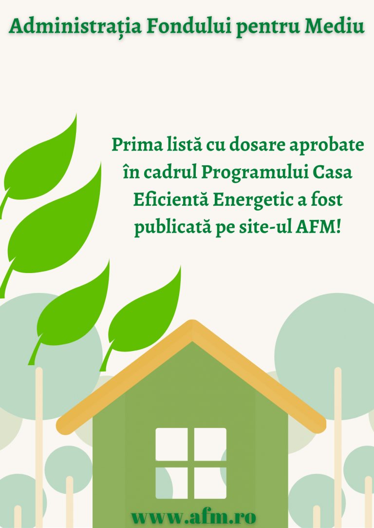 Dosarele aprobate în cadrul Programului Casa Eficientă Energetic