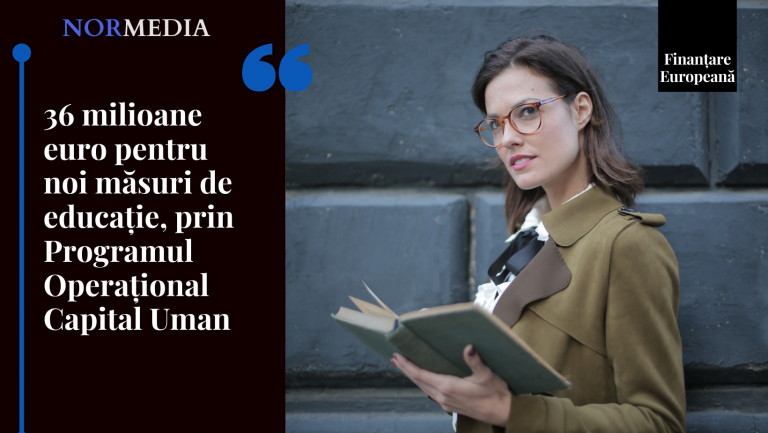 36 milioane euro pentru noi măsuri de educație, prin Programul Operațional Capital Uman