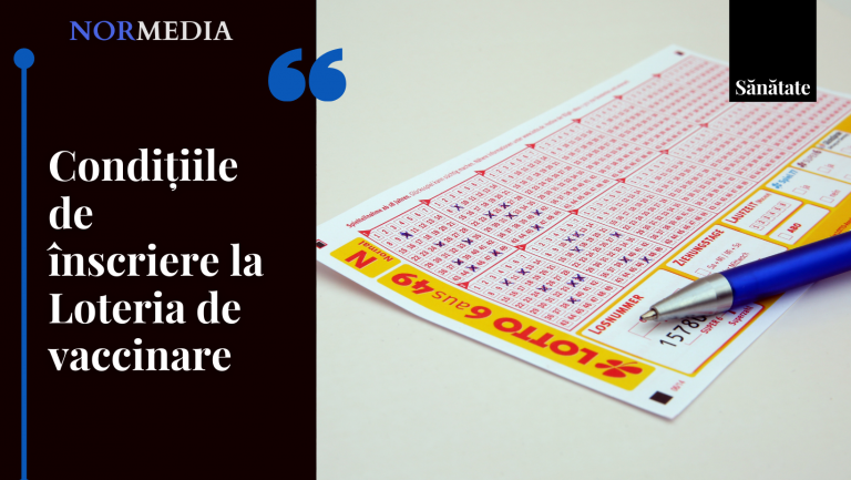 Condițiile de înscriere la Loteria de vaccinare