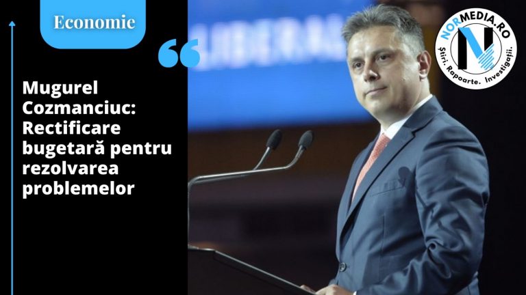 Mugurel Cozmanciuc: Rectificare bugetară pentru rezolvarea problemelor