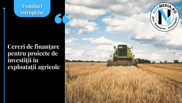 Cereri de finanțare pentru proiecte de investiții în exploatații agricole
