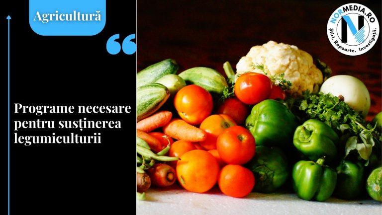 Programe necesare pentru susținerea legumiculturii