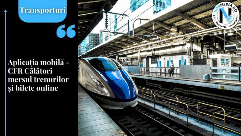 Aplicația mobilă – CFR Călători mersul trenurilor și bilete online
