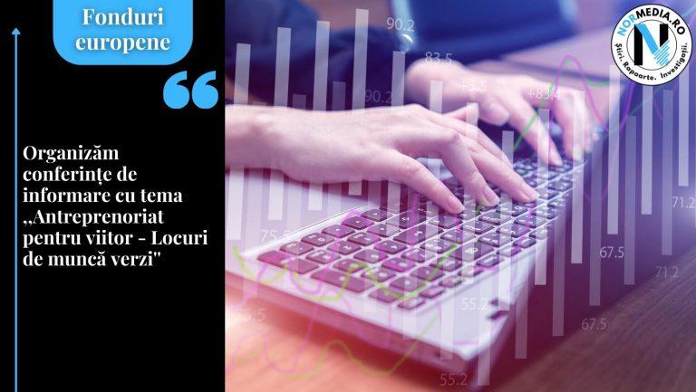 Organizăm conferințe de informare cu tema „Antreprenoriat pentru viitor – Locuri de muncă verzi”