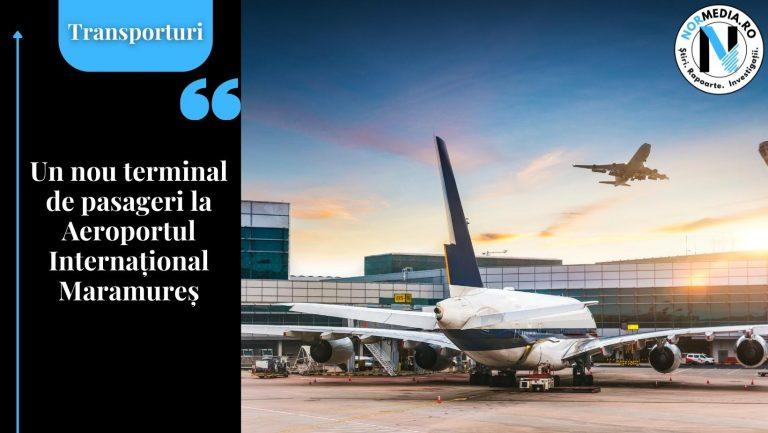 Un nou terminal de pasageri la Aeroportul Internațional Maramureș