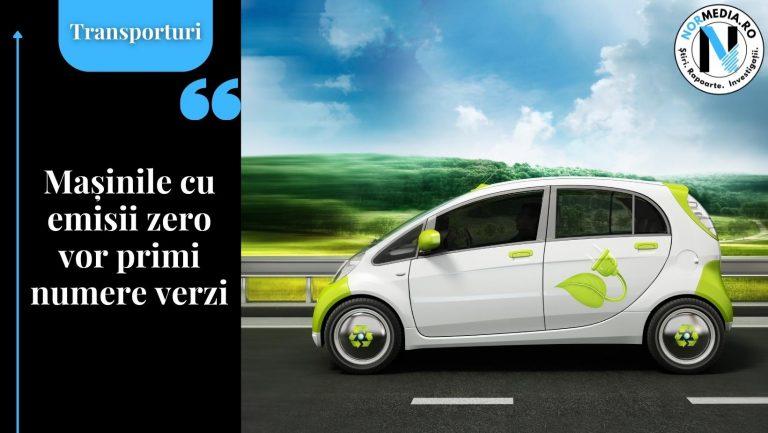Mașinile cu emisii zero vor primi numere de înmatriculare verzi