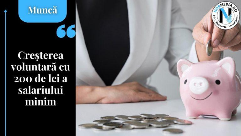 Creșterea voluntară cu 200 de lei a salariului minim