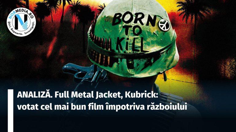 ANALIZĂ. Full Metal Jacket, Kubrick: votat cel mai bun film împotriva războiului