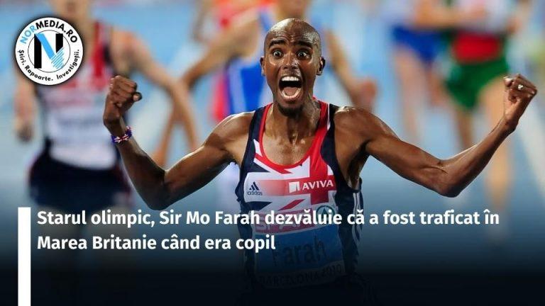 Starul olimpic, Sir Mo Farah dezvăluie că a fost traficat în Marea Britanie când era copil