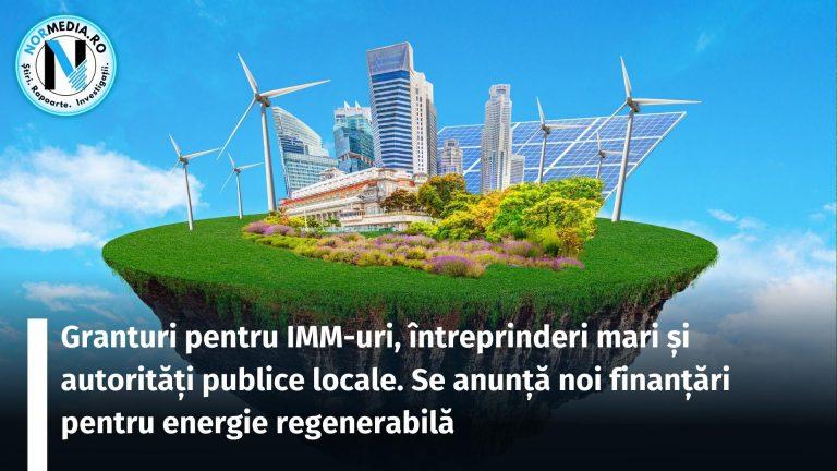 Granturi pentru IMM-uri, întreprinderi mari și autorități publice locale. Se anunță noi finanțări pentru energie regenerabilă