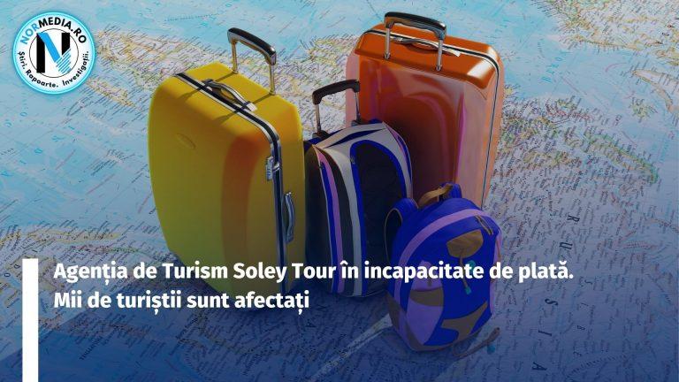 Agenția de Turism Soley Tour în incapacitate de plată. Mii de turiștii sunt afectați