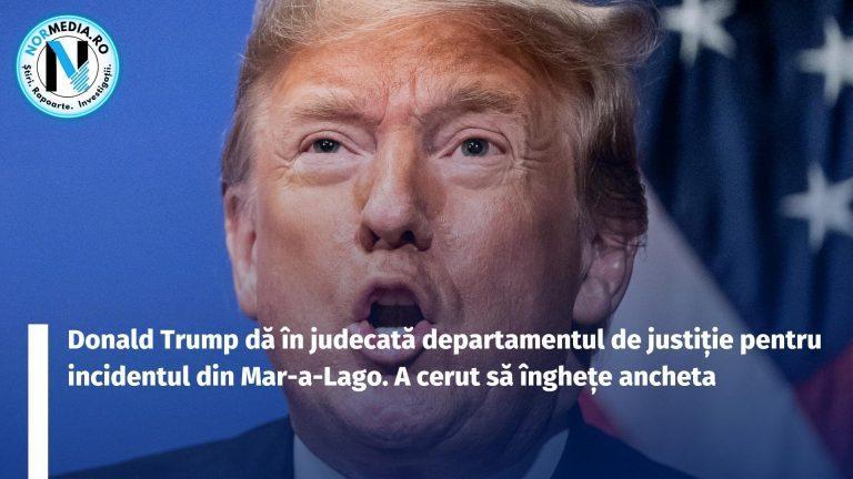 Donald Trump dă în judecată departamentul de justiție pentru incidentul din Mar-a-Lago. A cerut să înghețe ancheta