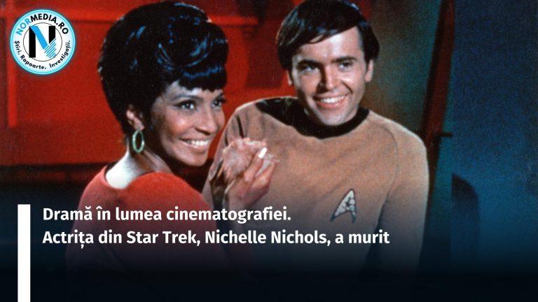 Dramă în lumea cinematografiei. Actrița din Star Trek, Nichelle Nichols, a murit