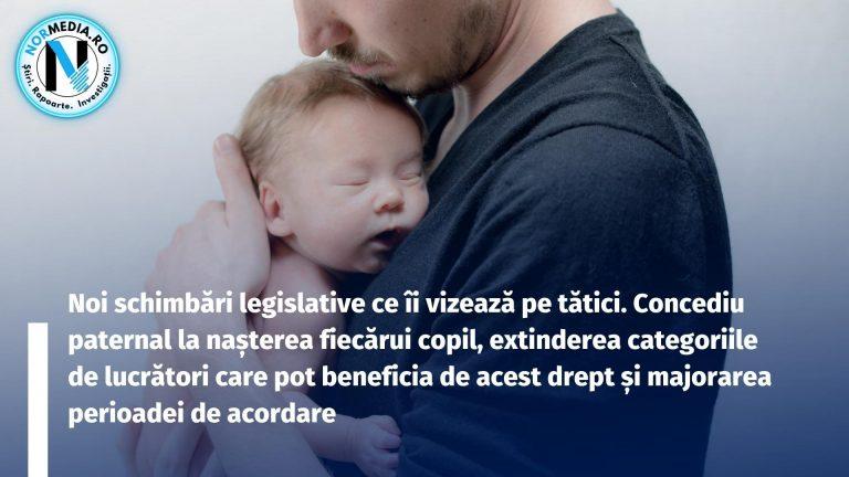 Noi schimbări legislative ce îi vizează pe tătici. Concediul paternal la nașterea fiecărui copil, extinderea categoriile de lucrători care pot beneficia de acest drept