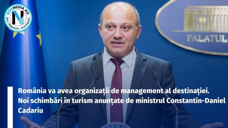 România va avea organizații de management al destinației. Noi schimbări în turism anunțate de ministrul Constantin-Daniel Cadariu