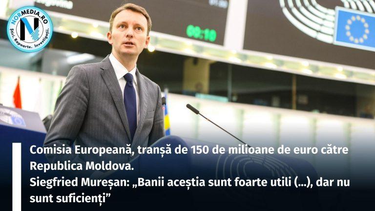 Comisia Europeană, tranșă de 150 de milioane de euro către Republica Moldova. Siegfried Mureșan: „Banii aceștia sunt foarte utili (…), dar nu sunt suficienți”
