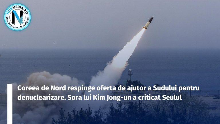 Coreea de Nord respinge oferta de ajutor a Sudului pentru denuclearizare. Sora lui Kim Jong-un a criticat Seulul