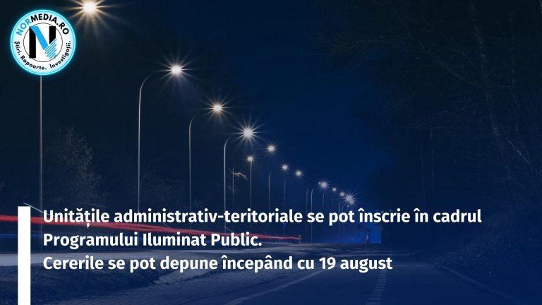 Unitățile administrativ-teritoriale se pot înscrie în cadrul Programului ”Iluminat Public”. Cererile se pot depune începând cu 19 august