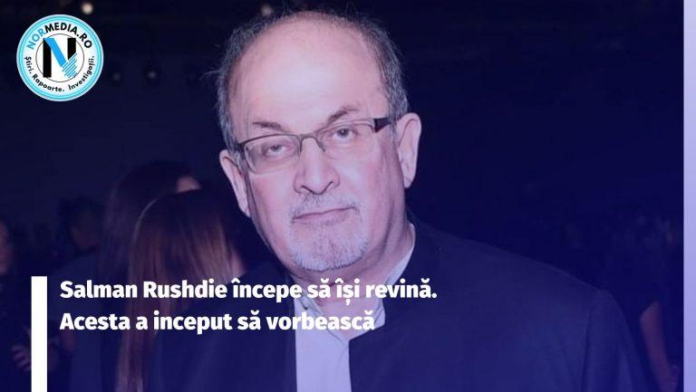 Salman Rushdie începe să își revină. Acesta a inceput să vorbească