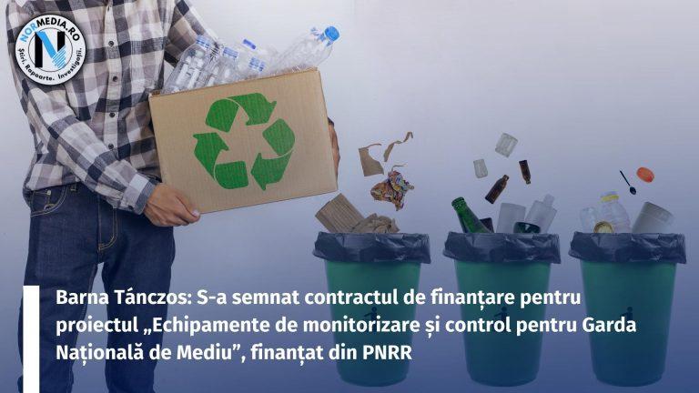 Barna Tánczos: S-a semnat contractul de finanțare pentru proiectul „Echipamente de monitorizare și control pentru Garda Națională de Mediu”, finanțat din PNRR