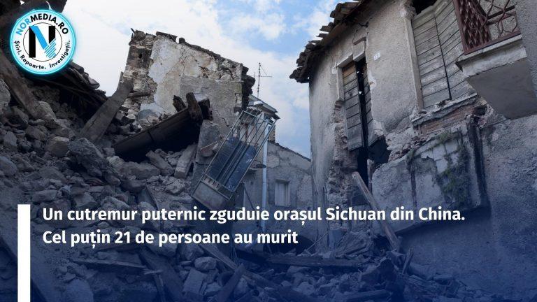 Un cutremur puternic zguduie orașul Sichuan din China. Cel puțin 21 de persoane au murit