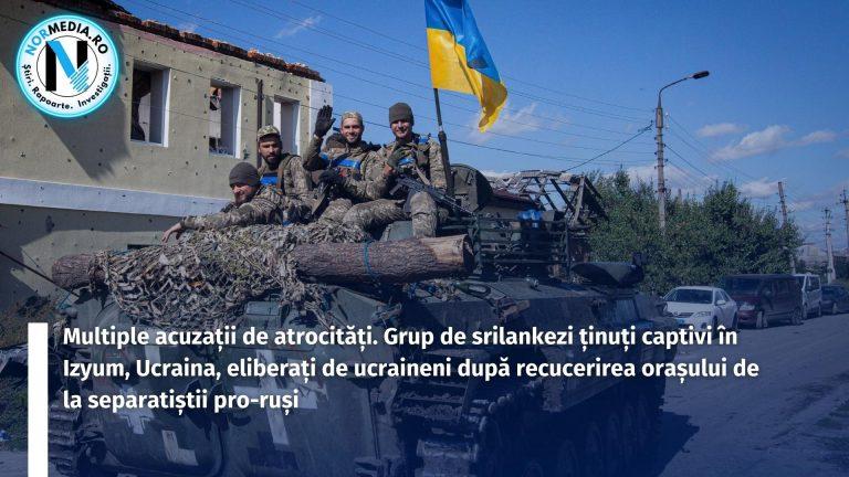 Multiple acuzații de atrocități. Grup de srilankezi ținuți captivi în Izyum, Ucraina, eliberați de ucraineni după recucerirea orașului de la separatiștii pro-ruși
