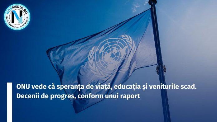 ONU vede că speranța de viață, educația și veniturile scad. Decenii de progres, conform unui raport