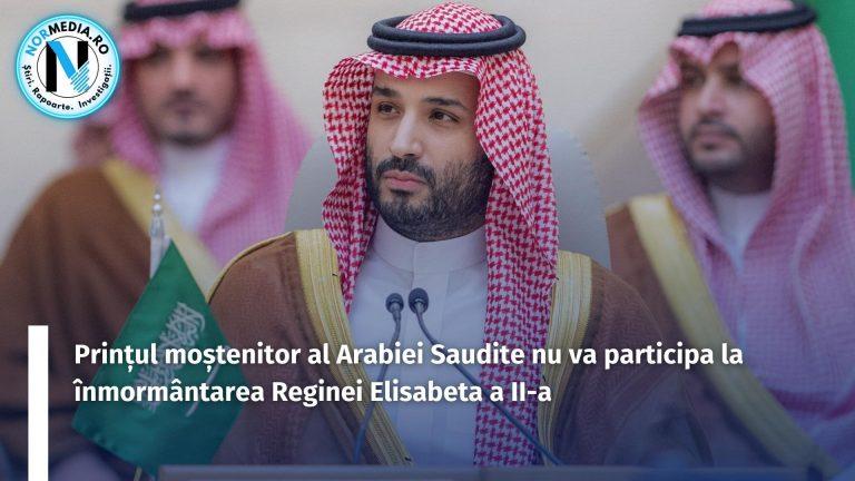 Prințul moștenitor al Arabiei Saudite nu va participa la înmormântarea Reginei Elisabeta a II-a. Grupurile pentru drepturile omului au criticat decizia