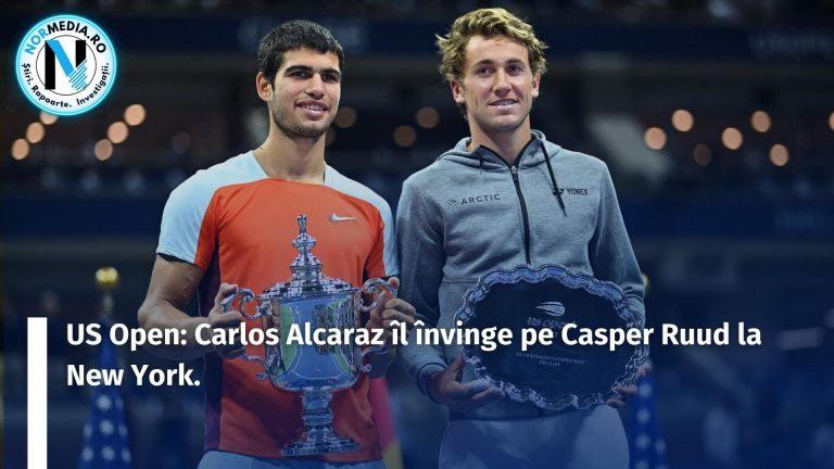 US Open: Carlos Alcaraz îl învinge pe Casper Ruud la New York.