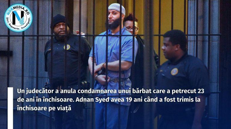 Un judecător a anulat condamnarea unui bărbat care a petrecut 23 de ani în închisoare. Adnan Syed avea 19 ani când a fost acuzat pentru moartea prietenei sale