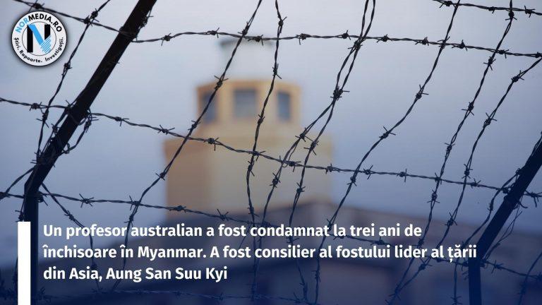 Un profesor australian, condamnat la 3 ani de închisoare în Myanmar. A fost consilier al fostului lider al țării din Asia, Aung San Suu Kyi