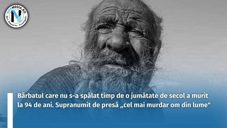 FOTO. Bărbatul care nu s-a spălat timp de o jumătate de secol a murit la 94 de ani. Supranumit de presă ,,cel mai murdar om din lume”