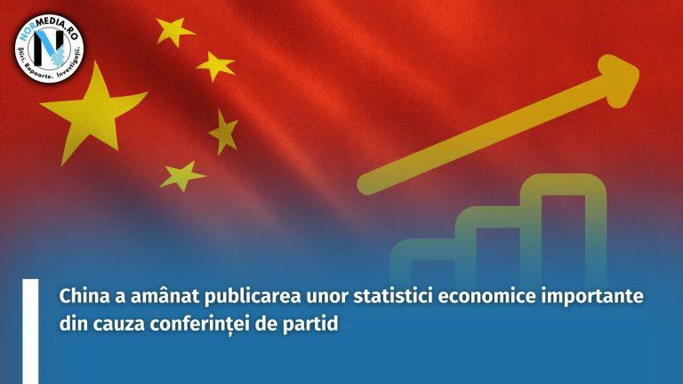 China a amânat publicarea unor statistici economice importante din cauza conferinței de partid