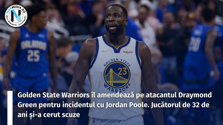 Golden State Warriors îl amendează pe atacantul Draymond Green pentru incidentul cu Jordan Poole. Jucătorul de 32 de ani și-a cerut scuze