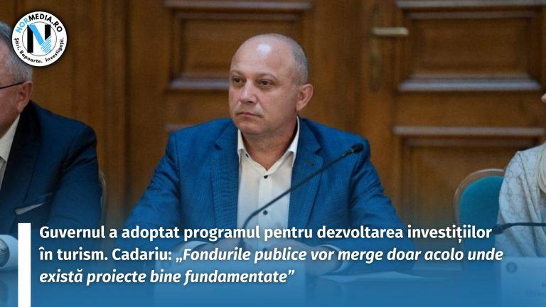 Guvernul a adoptat programul pentru dezvoltarea investițiilor în turism. Cadariu: „Fondurile publice vor merge doar acolo unde există proiecte bine fundamentate”