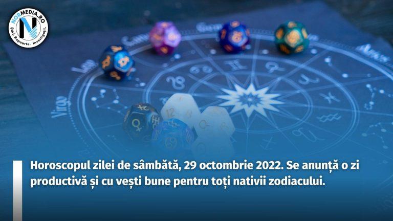 Horoscopul zilei de sâmbătă, 29 octombrie 2022. Se anunță o zi productivă și cu vești bune pentru toți nativii zodiacului.
