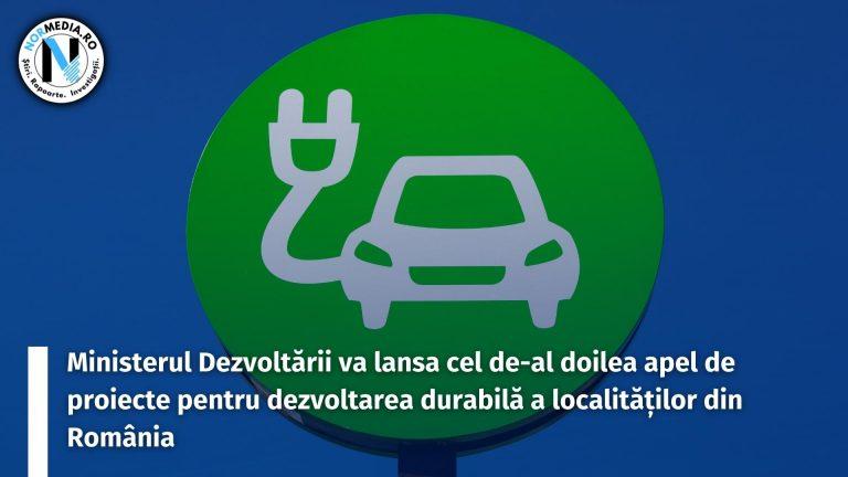 Ministerul Dezvoltării va lansa cel de-al 2-lea apel de proiecte pentru dezvoltarea durabilă a localităților din România