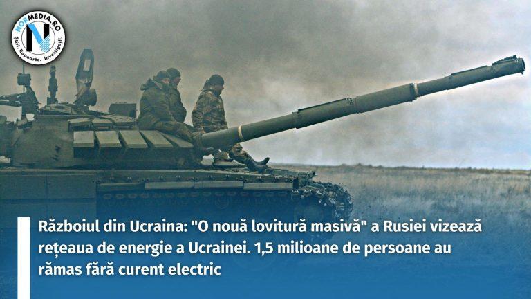 Războiul din Ucraina: „O nouă lovitură masivă” a Rusiei vizează rețeaua de energie a Ucrainei. 1,5 milioane de persoane au rămas fără curent electric