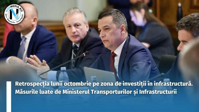 Retrospecția lunii octombrie pe zona de investiții în infrastructură. Măsurile luate de Ministerul Transporturilor și Infrastructurii