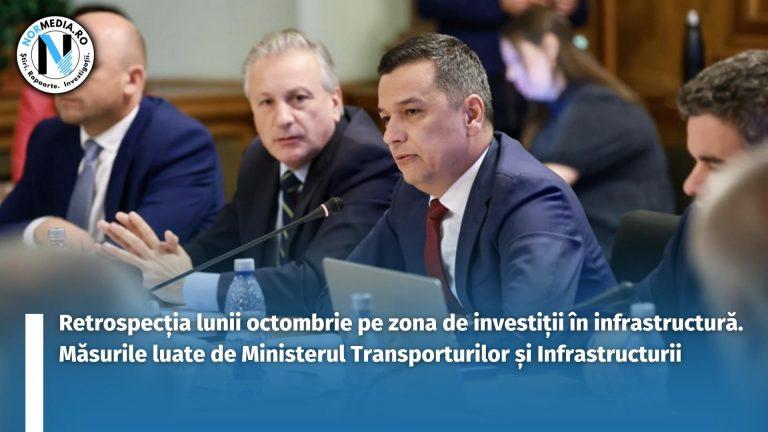 Retrospecția lunii octombrie pe zona de investiții în infrastructură. Măsurile luate de Ministerul Transporturilor și Infrastructurii