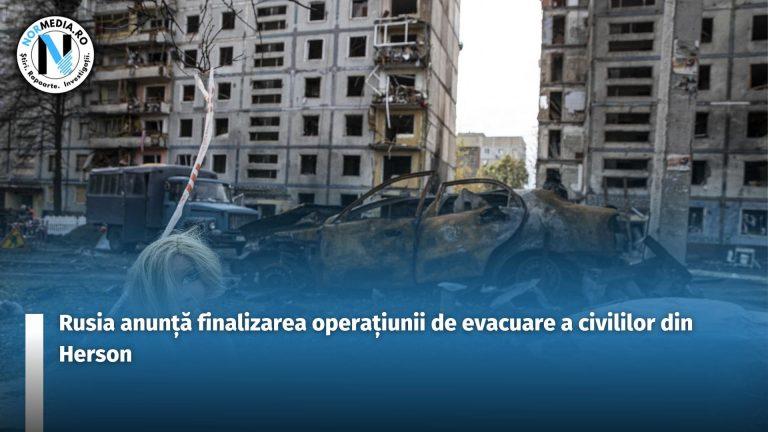 Rusia anunță finalizarea operațiunii de evacuare a civililor din Herson