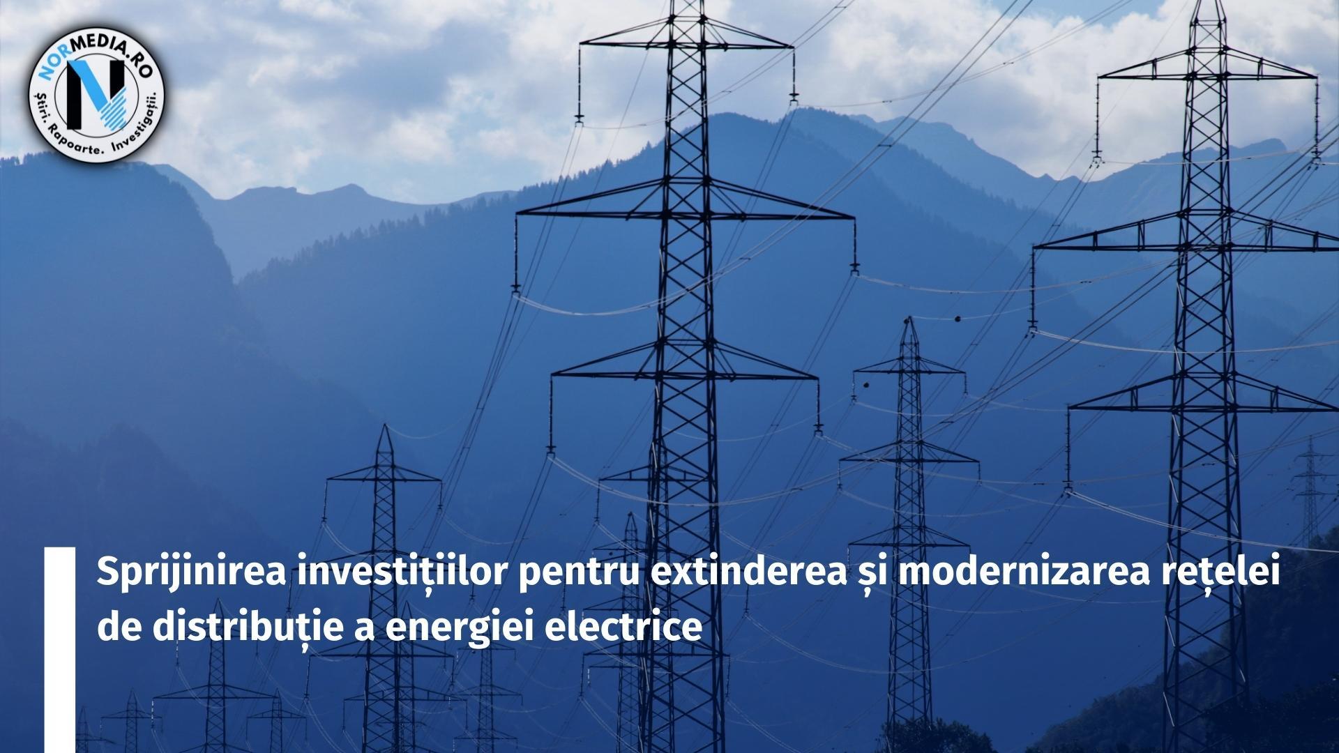 Sprijinirea investițiilor pentru extinderea și modernizarea rețelei de