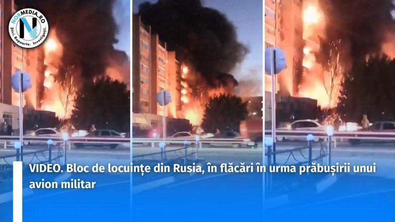 VIDEO. Bloc de locuințe din Rusia, în flăcări în urma prăbușirii unui avion militar