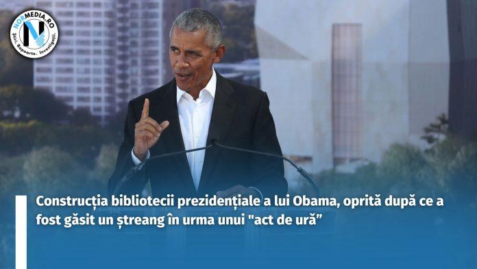 Construcția bibliotecii prezidențiale a lui Obama, oprită