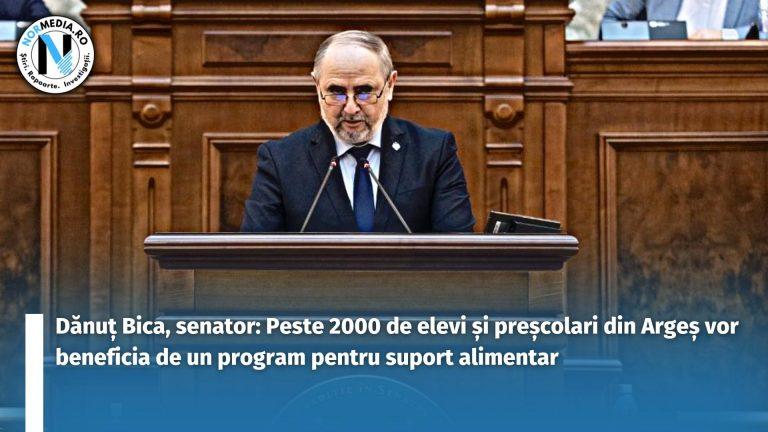 Dănuț Bica, senator: Peste 2000 de elevi și preșcolari din Argeș vor beneficia de un program pentru suport alimentar