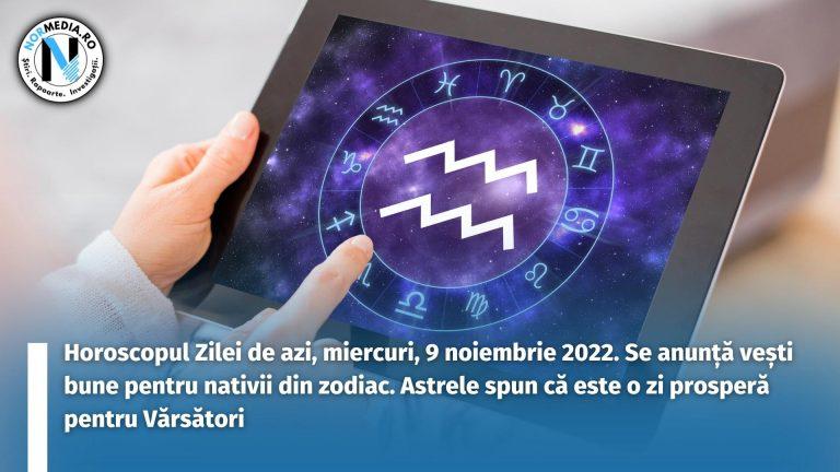 Horoscopul Zilei de azi, miercuri, 9 noiembrie 2022. Se anunță vești bune pentru nativii din zodiac. Astrele spun că este o zi prosperă pentru Vărsători