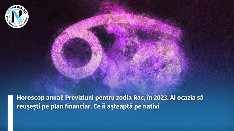 Horoscop anual! Previziuni pentru zodia Rac, în 2023. Ai ocazia să reușești pe plan financiar. Ce îi așteaptă pe nativi